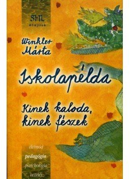 Winkler Márta - Iskolapélda Winkler Márta - Iskolapélda, null 2015 antikvár könyv