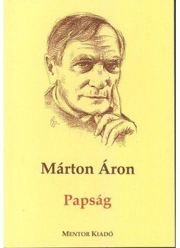 Márton Áron - Papság Márton Áron - Papság, null 2009 antikvár könyv