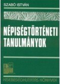 Szabó István - Népiségtörténeti tanulmányok