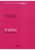 M. Gyöngy Katalin; Moravánszky Ákos - A stílus - Kritikai antológia