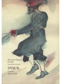 Slomo Zanvl Rappaport - Dybuk, null 2013 antikvár könyv