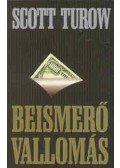 Scott Turow - Beismerő vallomás