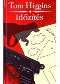 Higgins, Tom - Időzítés