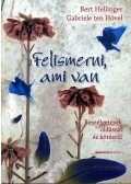 Gabriele ten Hövel; Bert Hellinger - Felismerni, ami van