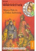 Fabian Lenk - Marco Polo és a Titkos Szövetség - Idődetektívek 2.