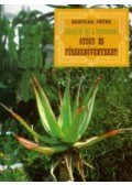Babulka Péter - Ismerjük fel a termesztett gyógy- és fűszernövényeket