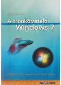 Bártfai Barnabás - A trónkövetelő Windows 7 - Megjelenés előtti magyarított RC verzió alapján
