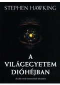 Stephen Hawking  - A világegyetem dióhéjban