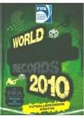 Margay Sándor - World Football Records 2010 - Futballrekordok könyve