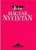 Rácz Endre,Takács Etel - Kis magyar nyelvtan