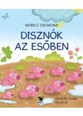 Móricz Zsigmond - Disznók az esőben