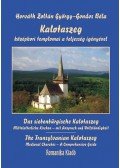 Horváth Zoltán György; Gondos Béla - Kalotaszeg középkori templomai a teljesség igényével - KÖZÉPKORI TEMPLOMAI A TELJESSÉG IGÉNYÉVEL