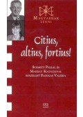 Fazekas Valéria - Citius, altius, fortius! - Schmitt Pállal és Makray Katalinnal beszélget Fazekas Valéria