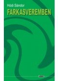 Hódi Sándor - Farkasveremben