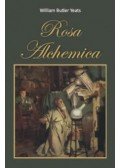 William Butler Yeats - Rosa Alchemica