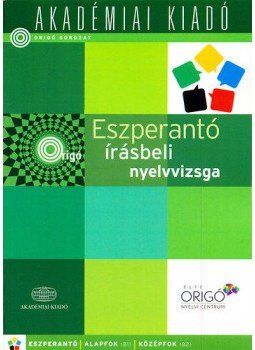 Salomonné Csíszár Pálma (Szerk.) - Eszperantó írásbeli nyelvvizsga  - Alapfok (B1), középfok (B2), null 2010 antikvár könyv