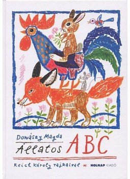Donászy Magda - Állatos ABC Donászy Magda - Állatos ABC, null 2009 antikvár könyv
