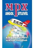 Zombori Ferenc - MPX Angolútlevél - A legjobb útitárs nem csak utazóknak - A legjobb útitárs nem csak utazóknak