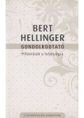 Bert Hellinger - Gondolkodtató