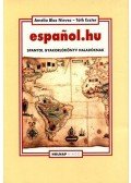 Amelia Blas Nieves; Tóth Eszter - Espanol.hu - Spanyol gyakorlókönyv haladóknak - Spanyol gyakorlókönyv haladóknak