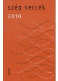 Péczely Dóra (szerk.) - Szép versek 2010