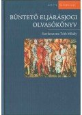 Tóth Mihály - Büntető eljárásjogi olvasókönyv