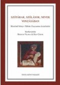 Bárdosi Vilmos; Kiss Gábor (szerk.) - Szótárak, szólások, nevek vonzásában