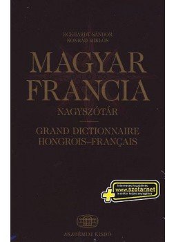 Eckhardt Sándor; Konrád Miklós - Magyar-francia nagyszótár + NET - Grand Dictionnaire Hongrois-Francais, null 2010 antikvár könyv