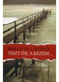 Balogh László - Tiszt úr, a kezem...