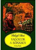 Balogh Béni - Vadócok a Bükkben