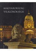 Illés Andrea - Magyarország világörökségei