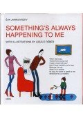Janikovszky Éva - Something's Always Happening to Me