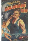 Vágvölgyi B. András - Kolorádó Kid