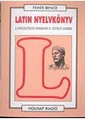 Hajdu Péter - Latin nyelvkönyv IV. (Nyolcosztályos gimn. IV. oszt. számára) - A nyolcosztályos gimnázium IV. osztálya számára