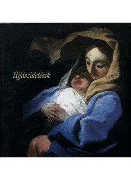 Korhecz Papp Zsuzsanna - Újjászületések Korhecz Papp Zsuzsanna - Újjászületések, null 2008 antikvár könyv
