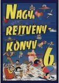 Máté András (szerk.) - Nagy rejtvénykönyv 6. - KÖZEL 300 REJTVÉNY