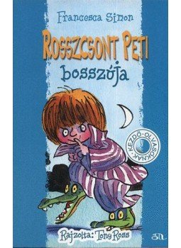 Francesca Simon - Rosszcsont Peti bosszúja Francesca Simon - Rosszcsont Peti bosszúja, null 2010 antikvár könyv