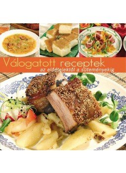  - Válogatott receptek – Iránytű 2010 - AZ ELŐÉLETEKTŐL A SÜTEMÉNYEKIG - IRÁNYTŰ 1., null 2010 antikvár könyv