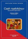 Hankó B. Ludmilla; Futó István; Heé Veronika - Cseh nyelvkönyv és munkafüzet csoportoknak és magántanulóknak