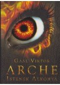 Gaál Viktor - Arche - Istenek Alkonya