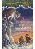 Mary Pope Osborne - A kardfogú tigris birodalma
