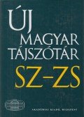 B. Lőrinzy Éva; Hosszú Ferenc - Új magyar tájszótár 5. - Sz-Zs