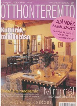 Barna Ildikó, Imre Mária, Mészáros Károly - Otthonteremtő V. évf. 2006. 3. szám Barna Ildikó, Imre Mária, Mészáros Károly - Otthonteremtő V. évf. 2006. 3. szám, Budapest 2006 antikvár könyv