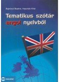 Haavisto Kirsi,Bajnóczi Beatrix - Tematikus szótár angol nyelvből