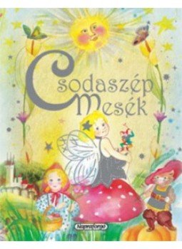 Nógrádi Csilla - Csodaszép mesék Nógrádi Csilla - Csodaszép mesék, null 2013 antikvár könyv