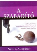 Neil T. Anderson - A szabadító