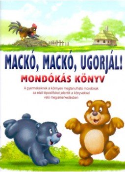  - Mackó, mackó ugorjál!, null 2018 antikvár könyv
