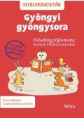 Csájiné Knézics Anikó - Gyöngyi gyöngysora - Feladatgyűjtemény Bosnyák Viktória könyvéhez