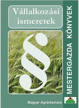 Dr. Kárpáti László - Vállalkozási ismeretek, null 2005 antikvár könyv