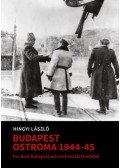 Hingyi László - Budapest Ostroma 1944-45 I.